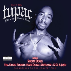 2Pac & Outlawz - Live at the House Of Blues - Zortam Music