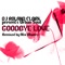 Goodbye Love - DJ Roland Clark & Urban Soul lyrics