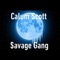 $avage Gang - Calum Scott lyrics
