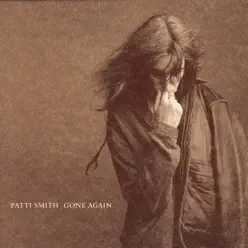 Gone Again - Patti Smith