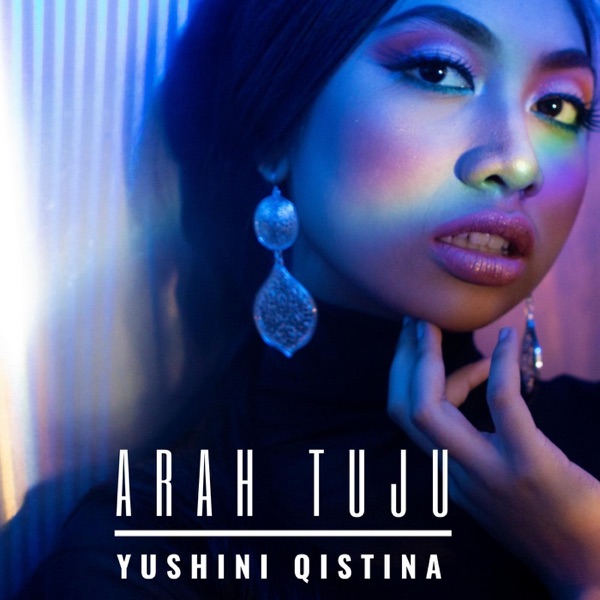 Yushini Qistina - Arah Tuju