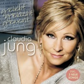 Claudia Jung - Ich weiß dass ich noch fliegen kann