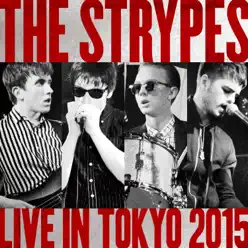 Live In Tokyo 2015 - The Strypes