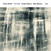 Ches Smith, These Arches, Tony Malaby, Mary Halvorson & Andrea Parkins - For Days