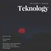 Teknology - Single album lyrics, reviews, download