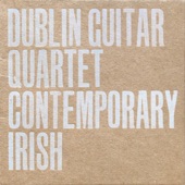 Dublin Guitar Quartet - Four Guitars