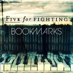 Bookmarks by Five for Fighting album reviews, ratings, credits