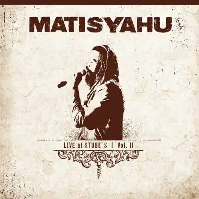 Live at Stubb's, Vol. II - Matisyahu