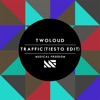 Traffic (feat. Tiësto) - Single