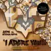 I Adore You (featuring Natalie Duncan & The Ensemble) (Live at Roundhouse, London) - Single album lyrics, reviews, download