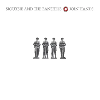 Join Hands (Remastered) - Siouxsie and The Banshees