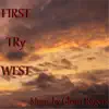 First Try West - Single album lyrics, reviews, download