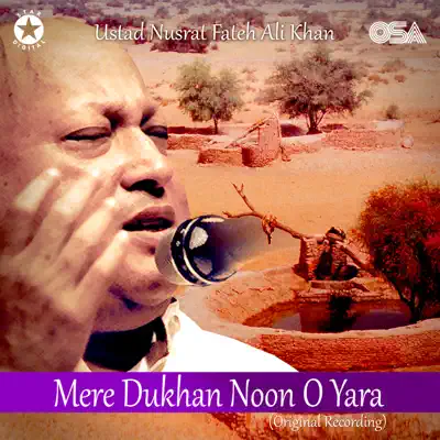 Mere Dukhan Noon O Yara - Single - Nusrat Fateh Ali Khan