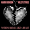 Nothing Breaks Like a Heart (feat. Miley Cyrus) - Mark Ronson lyrics