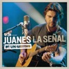 Juanes - La Señal (MTV Unplugged)