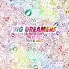 Big Dreamers - Single album lyrics, reviews, download