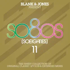So80S (So Eighties), Vol. 11 - Blank & Jones So80S (So Eighties), Vol. 11 - Blank & Jones