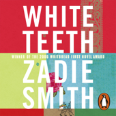 White Teeth - Zadie Smith