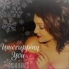 Unwrapping You - Single