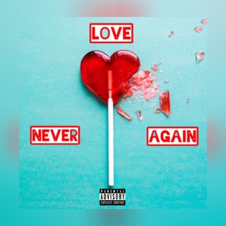 Never love. Неверлове. Never Love обложка. Love again. Never Love группа логотип.