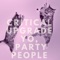 Yo, Party People - Critical Upgrade lyrics