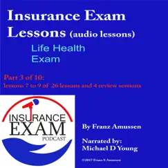 Insurance Exam Lessons (Life / Health), Pt. 3 by Franz Amussen & Michael D. Young album reviews, ratings, credits
