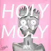 Holymoly - Single album lyrics, reviews, download