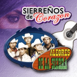 Los Alegres de la Sierra - Duele El Amor