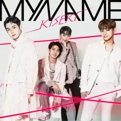 Kiseki - MYNAME Kiseki - MYNAME