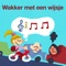 Wakker Met Een Wijsje - Kinderliedjes Om Mee Te Zingen lyrics