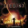 The Chronicles of Riddick (Original Motion Picture Soundtrack) album lyrics, reviews, download