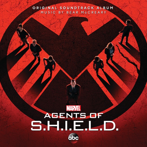 Marvel's Agents of S.H.I.E.L.D. (Original Soundtrack Album) - Bear McCreary
