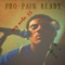 Pro-Pain Ready (feat. RayMula$$) - M.O Show lyrics