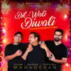 Dil-Wali Diwali - Single album lyrics, reviews, download