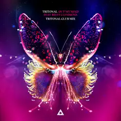 Out My Mind (Club Mix) [feat. Riley Clemmons] - Single - Tritonal