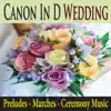 Canon in D Wedding album lyrics, reviews, download
