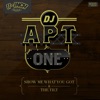Show Me What You Got / The Tilt - Single