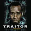 Traitor (Original Motion Picture Soundtrack) album lyrics, reviews, download