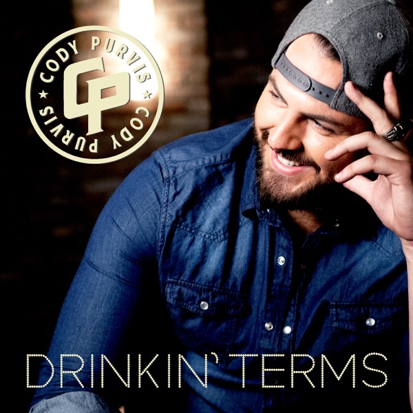 Cody Purvis - Drinkin' Terms