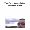 The Forty Years Suite