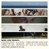 Major Lazer Presents: Give Me Future (Music From & Inspired by the Film), 2017