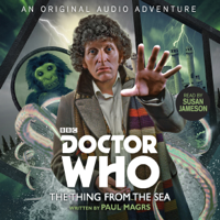 Paul Magrs - Doctor Who: The Thing from the Sea artwork