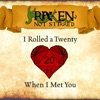 I Rolled a 20 When I Met You - Single