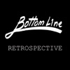 Bottom Line Records Retrospective