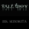 Ms. Senorita - Tall Boy lyrics