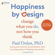 Paul Dolan - Happiness by Design: Change What You Do, Not How You Think (Unabridged)