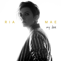 Ria Mae - My Love artwork