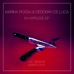 In Hypnose - Single by Marika Rossa & Deborah de Luca album reviews, ratings, credits