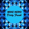 Dirty Freak (Remixes) - EP