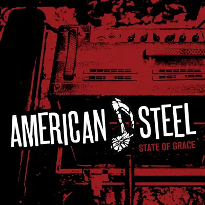 State of Grace - Single - American Steel